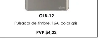 Pulsador de Timbre, 16A, Color Gris. - GLB-12