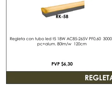 Regleta con Tubo Led T5 18W AC85-265V PF0,60 3000K - RK-58