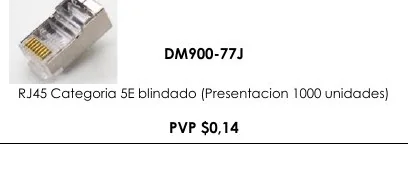RJ45 Categoria 5E Blindado (presentacion 1000 Unidades) - DM900-77J