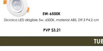 Dicroico LED Dirigible 5W, 6500K, Material ABS, D9.3 P4.2 Cm - 5W-6500K