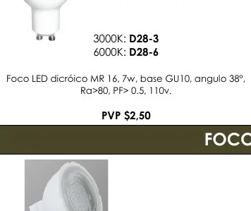 Foco LED Dicróico MR 16, 7W, Base GU10, Angulo 38°, - D28-3